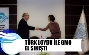 Türk Loydu ile GMO el sıkıştı