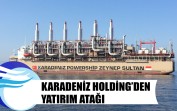 Karadeniz Holding’in yatırım atağı